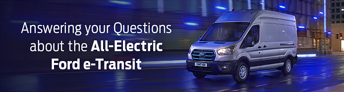 New 2022 Ford E-Transit - Answering Your Questions!