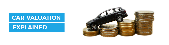 What Affects The Value Of Your Car? Car Valuation Explained